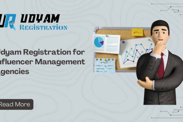 Udyam Registration for Influencer Management Agencies Udyam Registration for Influencer Management Agencies